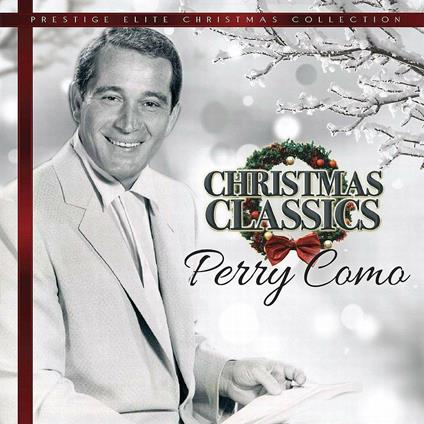 Christmas Classics - CD Audio di Perry Como
