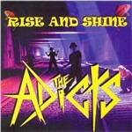 Rise and Shine - CD Audio di Adicts