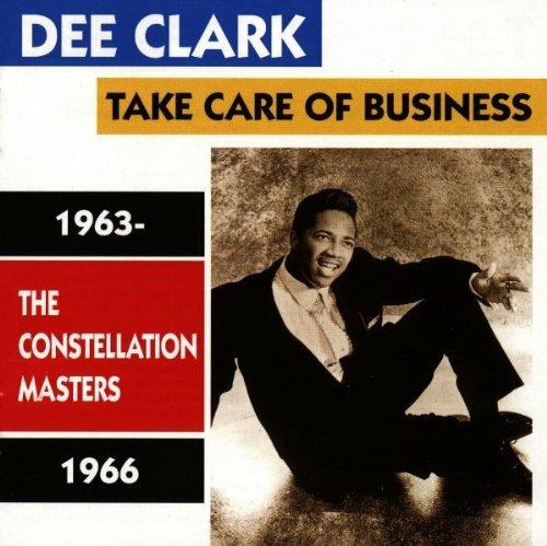Take Care Of Business - The Constellation Masters - CD Audio di Dee Clark