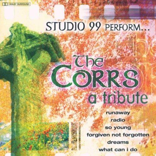 The Corrs a Tribute - CD Audio di Studio 99