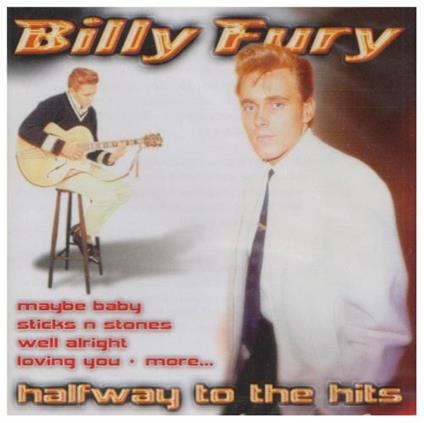 Halfway to the Hits - CD Audio di Billy Fury