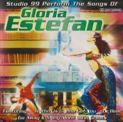 Gloria Estefan Tribute - CD Audio di Studio 99