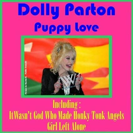 Puppy Love - CD Audio di Dolly Parton