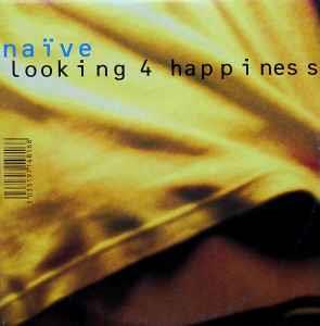 Looking 4 Happiness - Vinile LP di Naïve