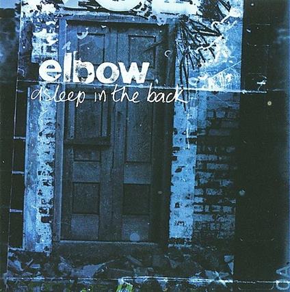 Asleep In The Back - CD Audio di Elbow