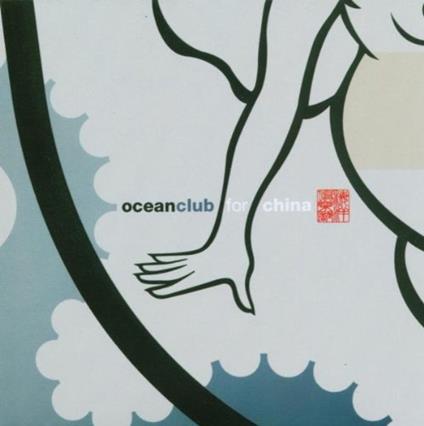 Oceanclub For China - CD Audio