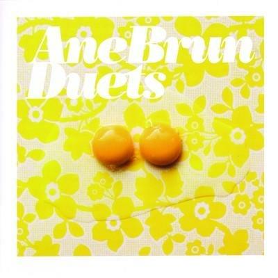 Duets - CD Audio di Ane Brun