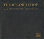 Rough Trade - 30 Years Of Rough Trade
