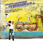 What's Happening in Pernanbuco - CD Audio