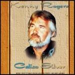 Calico Silver - CD Audio di Kenny Rogers