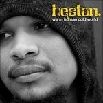 Warm Human Cold World - CD Audio di Heston
