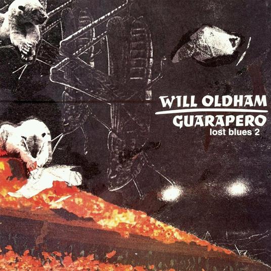 Guarapero Lost Blues 2 - CD Audio di Will Oldham