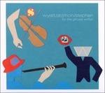 For the Gosths Within - Vinile LP di Robert Wyatt