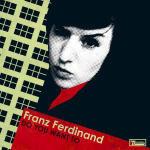 Do you want to pt.1 - CD Audio Singolo di Franz Ferdinand