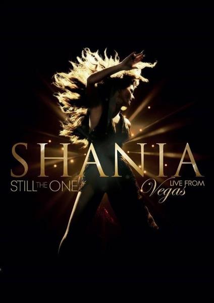 Shania Twain. Still The One (DVD) - DVD di Shania Twain