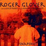 Snapshot - CD Audio di Roger Glover,Guilty Party