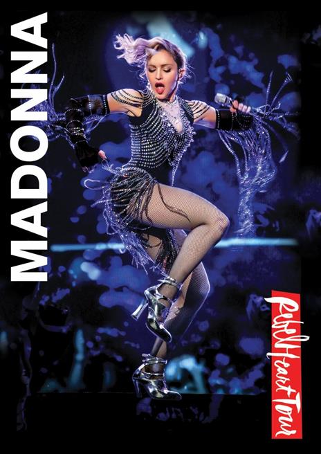Rebel Heart Tour (DVD) - DVD di Madonna