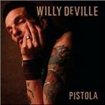 Pistola - CD Audio di Willy DeVille