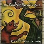 World Gone Crazy - CD Audio + DVD di Doobie Brothers