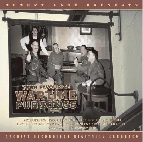 Your Favourite Wartime Pub Songs - CD Audio