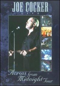Joe Cocker. Across From Midnight Tour. Live in Berlin (DVD) - DVD di Joe Cocker