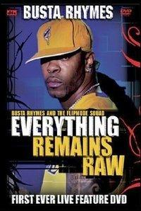 Busta Rhymes. Everything Remains Raw - DVD di Busta Rhymes