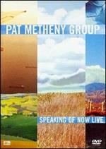 Pat Metheny Group. Speaking Of Now Live (DVD)
