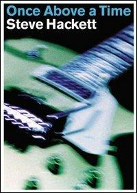 Steve Hackett. Once Above A Time (DVD) - DVD di Steve Hackett
