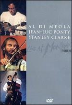 Al Di Meola, Jean-Luc Ponty, Stanley Clarke. Live at Montreux 1994 (DVD)