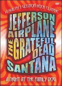 A Night At the Family Dog 1970. Santana, Grateful Dead, Jefferson Airplane - DVD