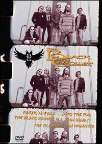 The Black Crowes. Freak'n'Roll Into The Fog - All Join Hands In San Francisco (DVD) - DVD di Black Crowes