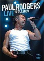 Paul Rodgers. Live in Glasgow (DVD)