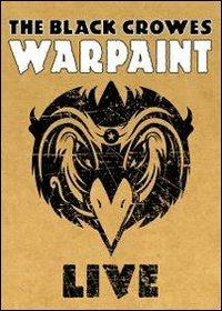 The Black Crowes. Warpaint. Live (DVD) - DVD di Black Crowes