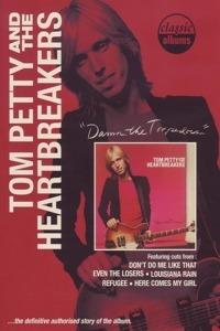Tom Petty & The Heartbreakers: Damn The Torpedoes. Classic Albums (DVD) - DVD di Tom Petty and the Heartbreakers