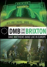 Dave Matthews Band. Brixton. Live in Europe 2009 (DVD) - DVD di Dave Matthews (Band)