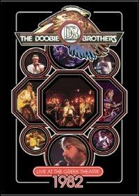 The Doobie Brothers. Live At The Greek Theatre 1982 (DVD) - DVD di Doobie Brothers