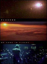 Placebo. We Come In Pieces (DVD) - DVD di Placebo