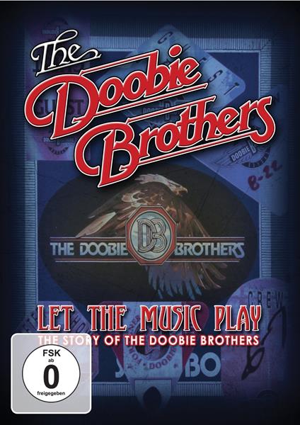 Doobie Brothers (The) - Let The Music Play (DVD) - DVD di Doobie Brothers