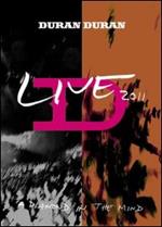 Duran Duran. A Diamond in the Mind. Live 2011 (DVD)