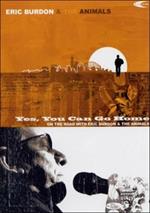 Eric Burdon & The Animals. Yes You Can go Home (DVD)