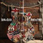 Wake the Union - CD Audio di Show of Hands