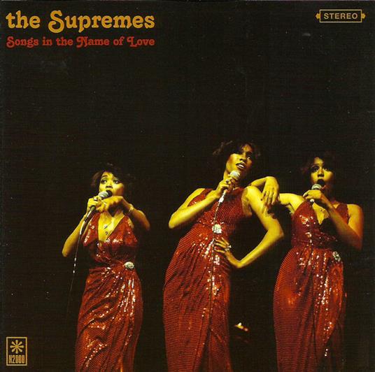 Songs In The Name Of Love - CD Audio di Supremes