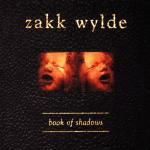 Book of Shadows - CD Audio di Zakk Wylde