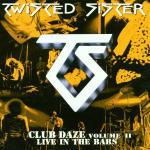 Never Say Never - Club Daze Vol 2