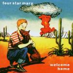 Welcome Home - CD Audio di Four Star Mary