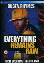 Busta Rhymes. Everything Remains Raw (DVD)