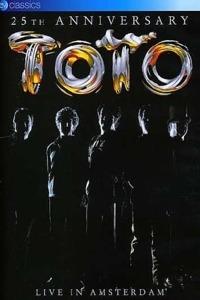 Toto. Live in Amsterdam. 25th Anniversary (DVD) - DVD di Toto