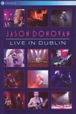 Jason Donovan. Live in Dublin (DVD)