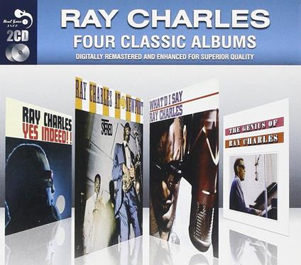 4 Classic Albums (Yes Indeed/At Newport/What'D I Say/The Genius Of)- 2Cd - CD Audio di Ray Charles