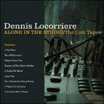 Alone in the Studio - CD Audio + DVD di Dennis Locorriere